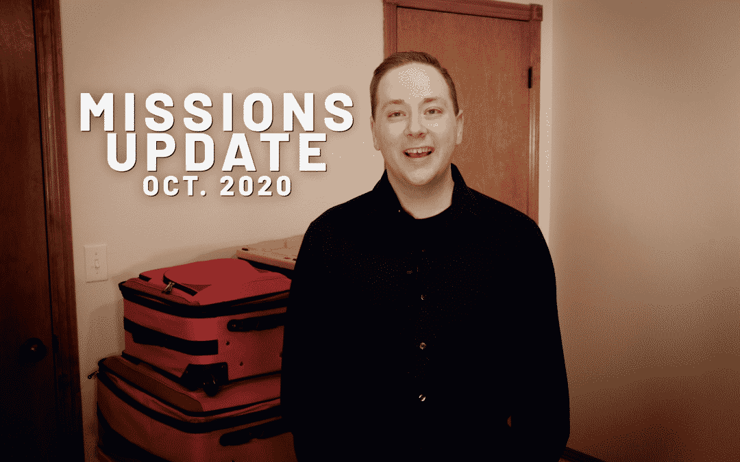 Oct. 2020 Missions Update // I'm Leaving for Japan!