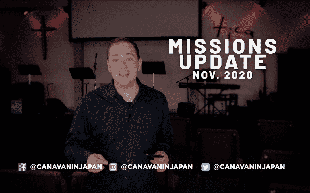 Nov 2020 Missions Update // First Month in Japan