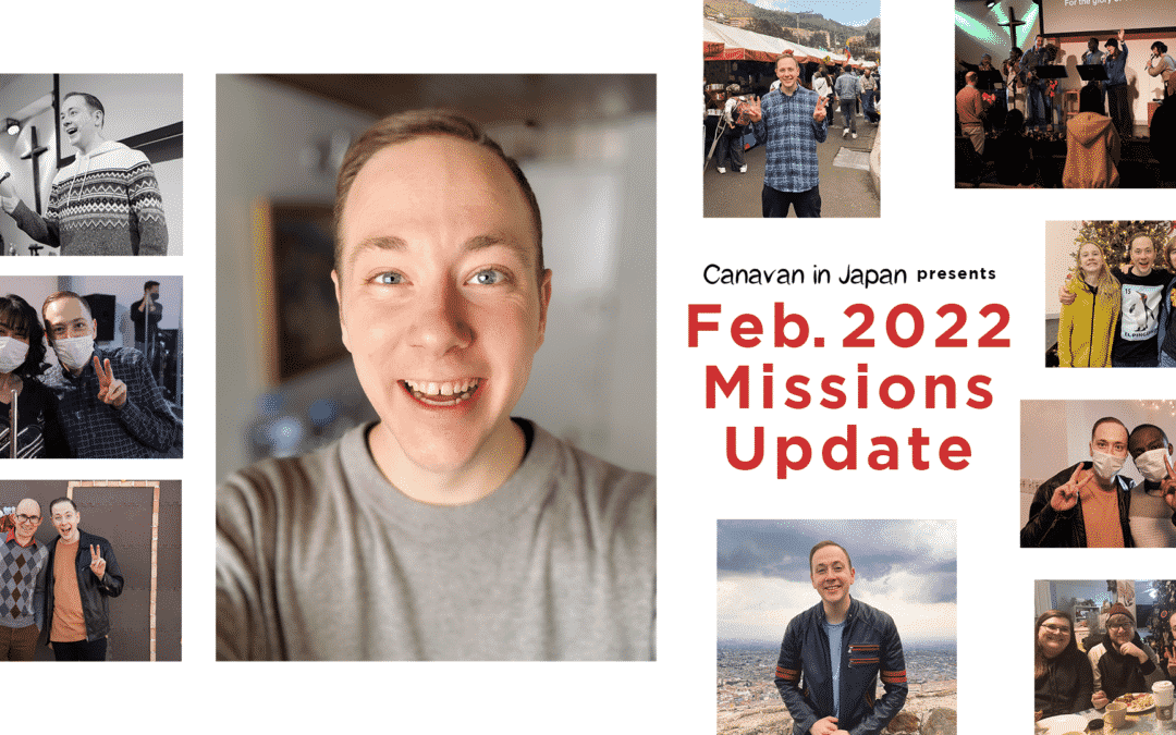 February 2022 Missions Update